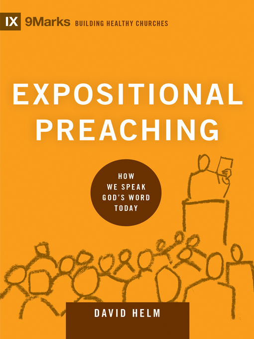 Title details for Expositional Preaching by David R. Helm - Available